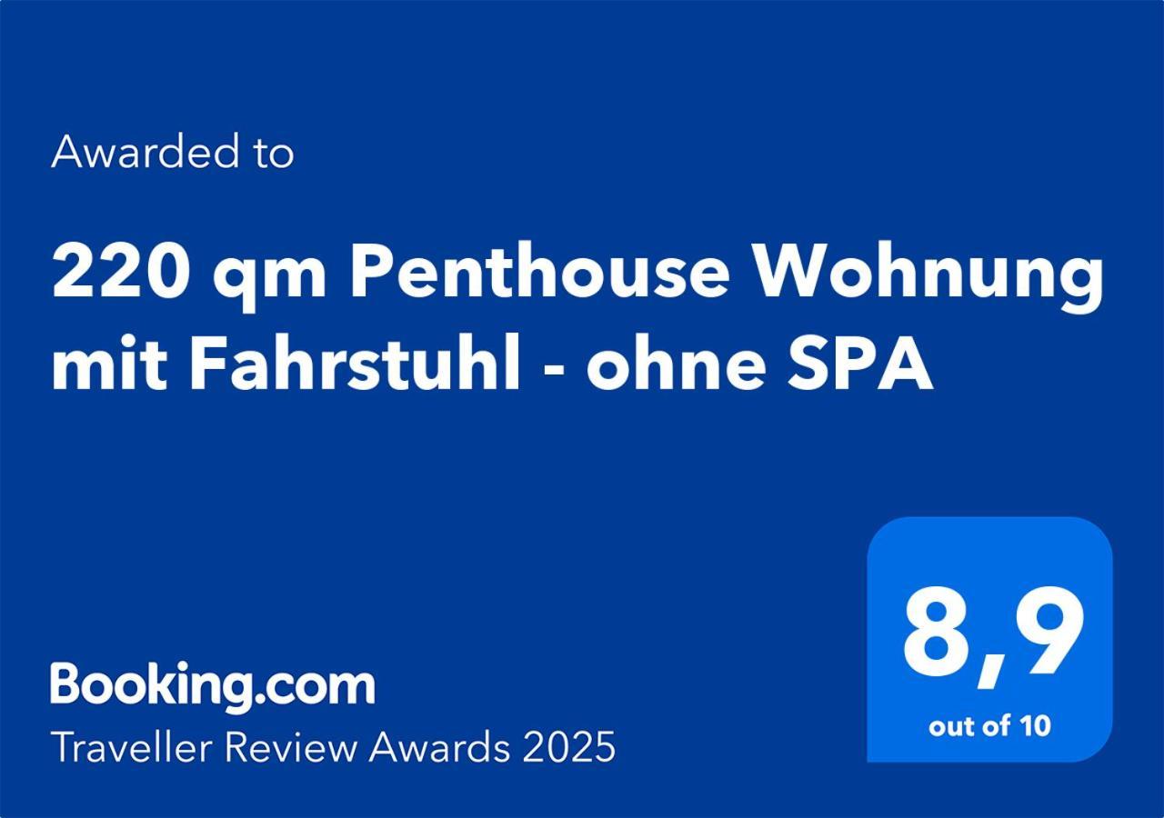 220 Qm Penthouse Wohnung Mit Fahrstuhl - Ohne Spa MHG Exterior foto